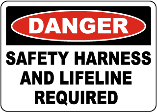 Safety Harness and Lifeline Required Sign