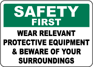 Wear Relevant Protective Equipment Sign
