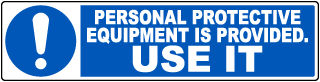 PPE Is Provided Use It Label