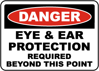 Eye & Ear Protection Required Sign