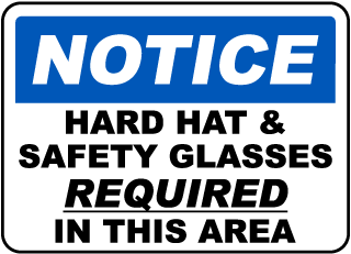Safety Glasses Hard Hats Required Sign