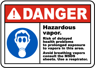 Avoid Breathing Vapors Sign