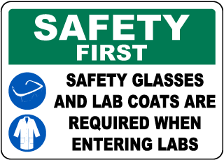Safety Glasses and Lab Coats Required Sign