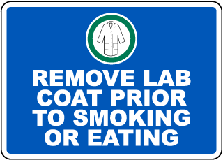 Remove PPE Before Smoking Or Eating Sign
