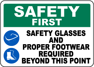 Safety Glasses and Footwear Required Sign