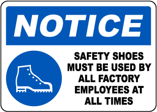 Safety Shoes Must Be Used By All Employees Sign