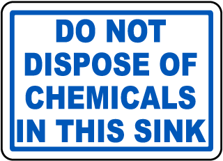 Do Not Dispose of Chemicals Label