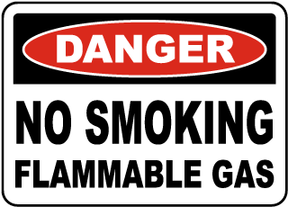 Danger No Smoking Flammable Gas Sign