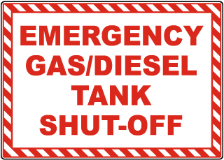Emergency Gas/Diesel Tank Shut-Off Sign