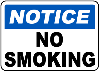 Notice No Smoking Sign