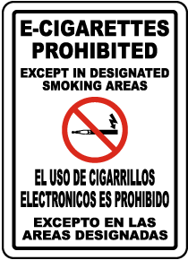 Bilingual E-Cigarettes Prohibited Except in Smoking Areas Sign