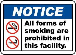 All Forms of Smoking Are Prohibited in This Facility Label