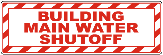 Building Main Water Shut-Off Sign