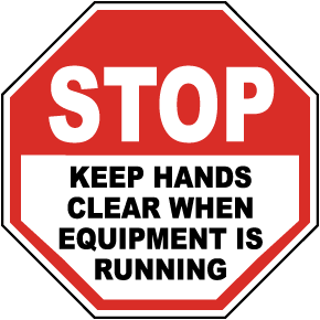Stop Keep Hands Clear Label