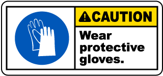 Wear Protective Gloves Label
