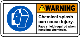 Chemical Splash Face Shield Required Label