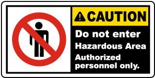 Hazardous Area Do Not Enter Label