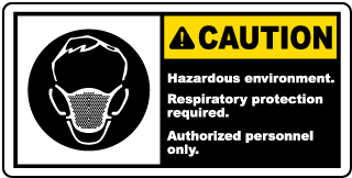 Caution Hazardous Environment Label
