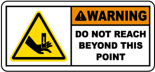 Do Not Reach Beyond This Point Label