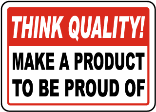 Make A Product To Be Proud of Sign