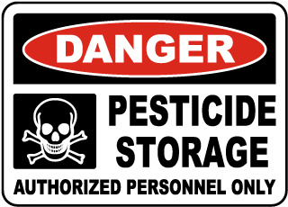 Pesticide Storage Authorized Only Sign