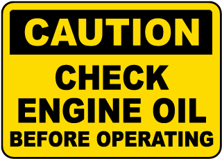 Check Oil Before Operating Label