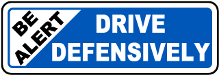 Be Alert Drive Defensively Label