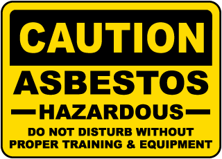 Caution Asbestos Do Not Disturb Sign