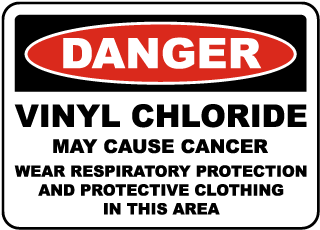 OSHA Vinyl Chloride Wear PPE Sign