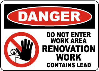 Danger Do Not Enter Renovation Work Sign