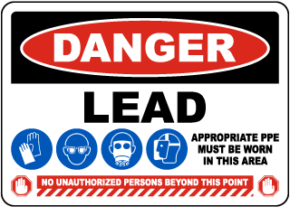 Danger Lead Appropriate PPE Must Be Worn Sign