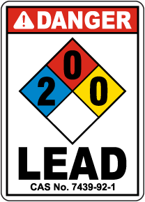 Danger 2-0-0 Lead CAS No. 7439-92-1 Sign