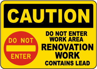 Caution Do Not Enter Work Area Renovation Sign