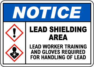 Notice Lead Shielding Area Sign