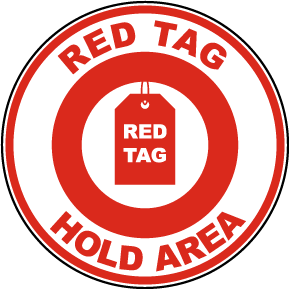 Red Tag Hold Area Floor Sign