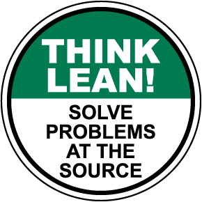 Think Lean Solve Problems At The Source Floor Sign