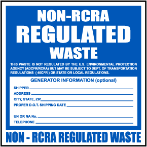 Non-RCRA Regulated Waste Label