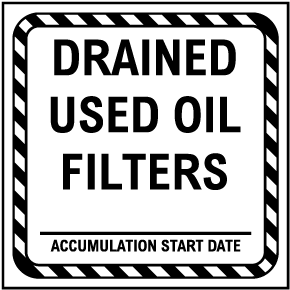 Drained Used Oil Filters Label