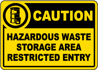 Restricted Entry Hazardous Waste Storage Area Sign