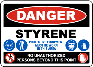 Styrene Protective Equipment Must Be Worn Sign