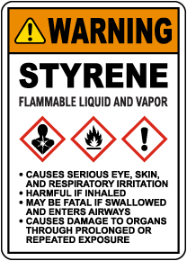 Warning Styrene Flammable Liquid and Vapor Sign