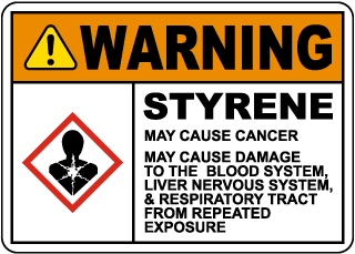 Warning Styrene May Cause Cancer Sign