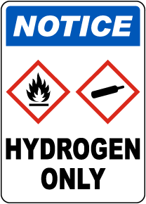 Notice Hydrogen Only Sign