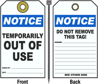 Notice Temporarily Out Of Use Tag