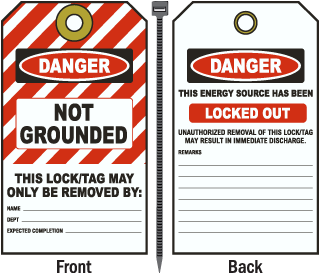 Danger Not Grounded Tag