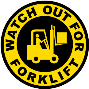 Watch Out For Forklift Sign