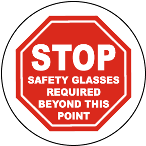 Stop Safety Glasses Required Floor Sign