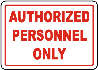 Authorized Personnel Only Label
