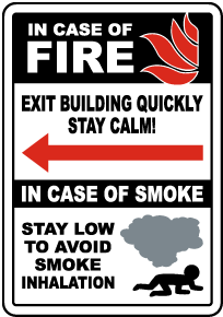 In Case of Fire Exit Building Quickly (Left Arrow) Sign