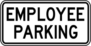 Employee Parking Sign